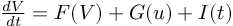 (TeX formula:  \frac{dV}{dt} = F(V) + G(u) + I(t) )